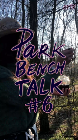 Park Bench Talk # 6 with Lady Bubu